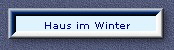 Haus im Winter